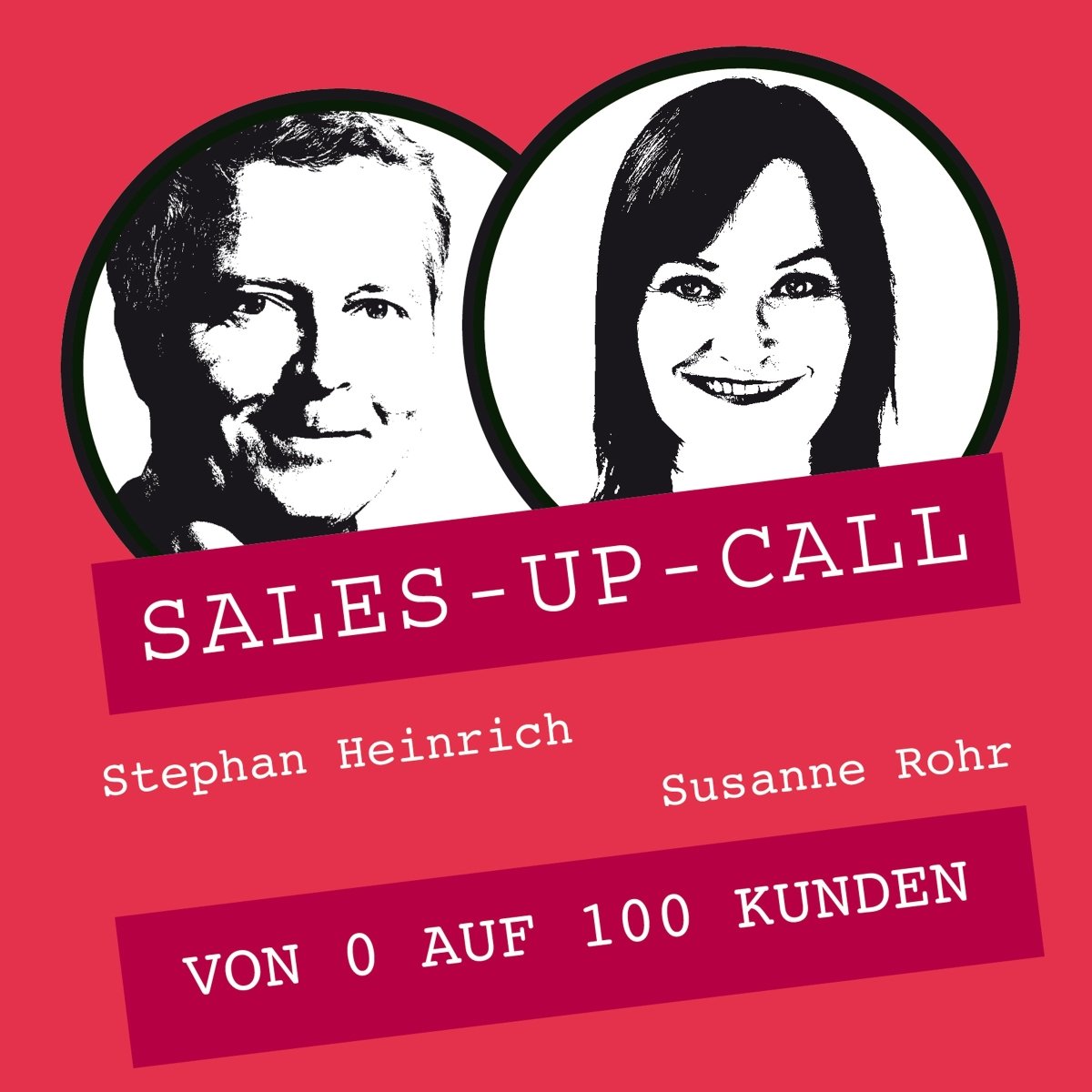 Von 0 auf 100 Kunden - Sales-up-Call - Stephan Heinrich