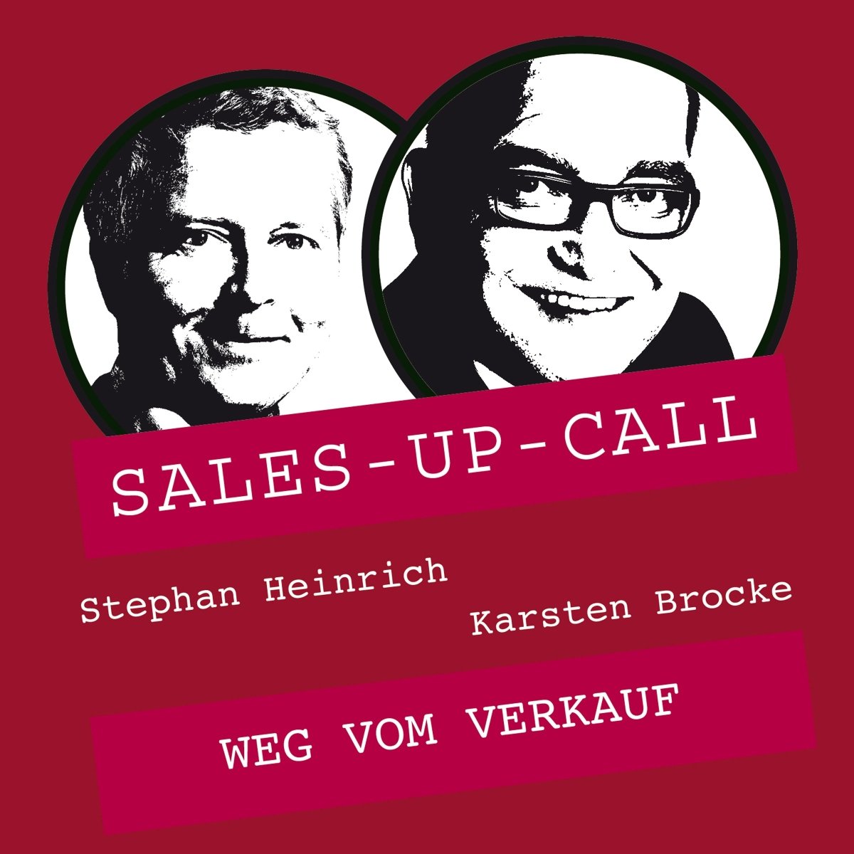 Weg vom Verkauf - Sales-up-Call - Stephan Heinrich