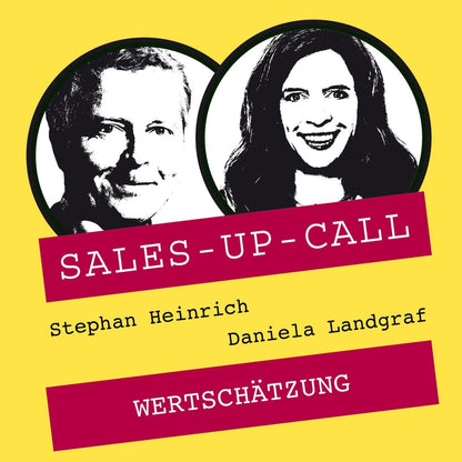 Wertschätzung - Sales-up-Call