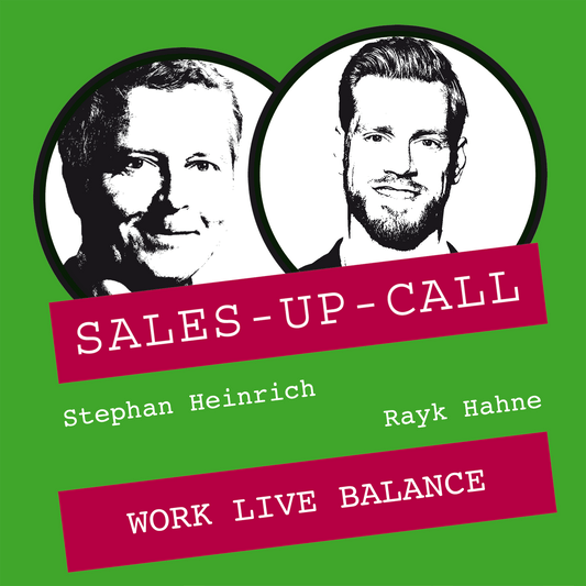 Work Live Balance - Sales-up-Call