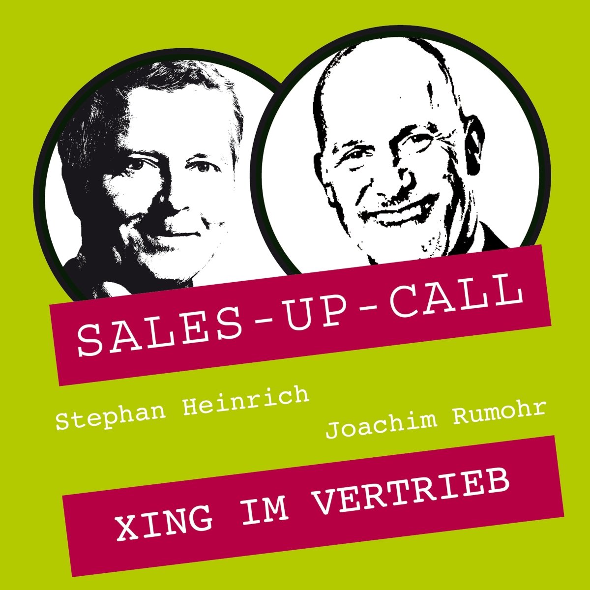 XING im Vertrieb - Sales-up-Call - Stephan Heinrich