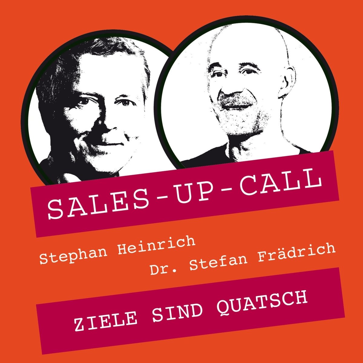 Ziele sind Quatsch - Sales-up-Call