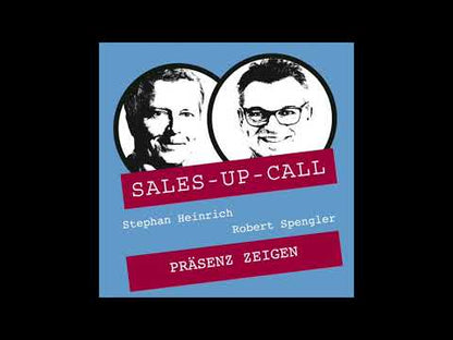 Präsenz zeigen - Sales-up-Call