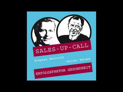 Erfolgsfaktor Gesundheit - Sales-up-Call