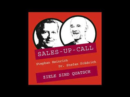 Ziele sind Quatsch - Sales-up-Call