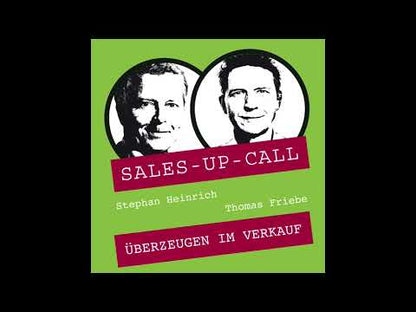 Überzeugen im Verkauf - Sales-up-Call