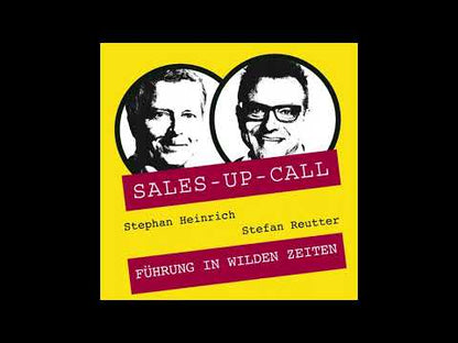 Führung in wilden Zeiten - Sales-up-Call