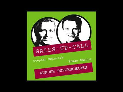 Kunden durchschauen - Sales-up-Call