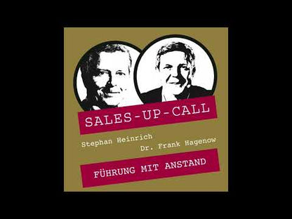 Führung mit Anstand - Sales-up-Call