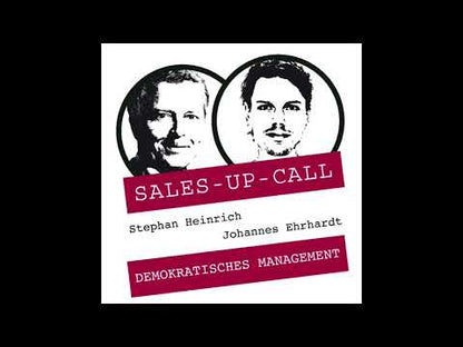 Demokratisches Management - Sales-up-Call