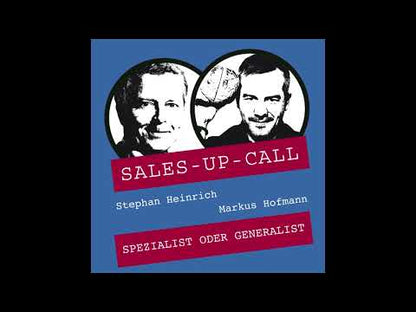 Spezialist oder Generalist - Sales-up-Call