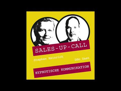 Hypnotische Kommunikation - Sales-up-Call