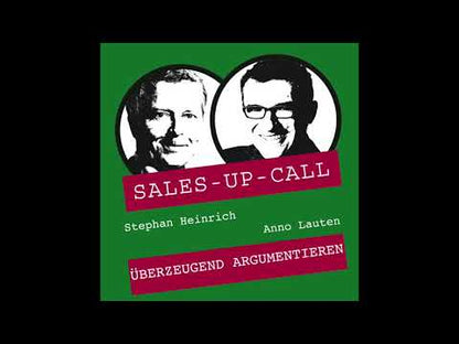 Überzeugend argumentieren - Sales-up-Call