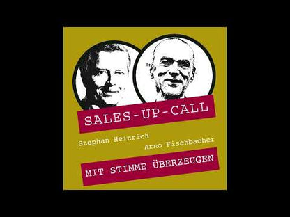 Mit Stimme überzeugen - Sales-up-Call